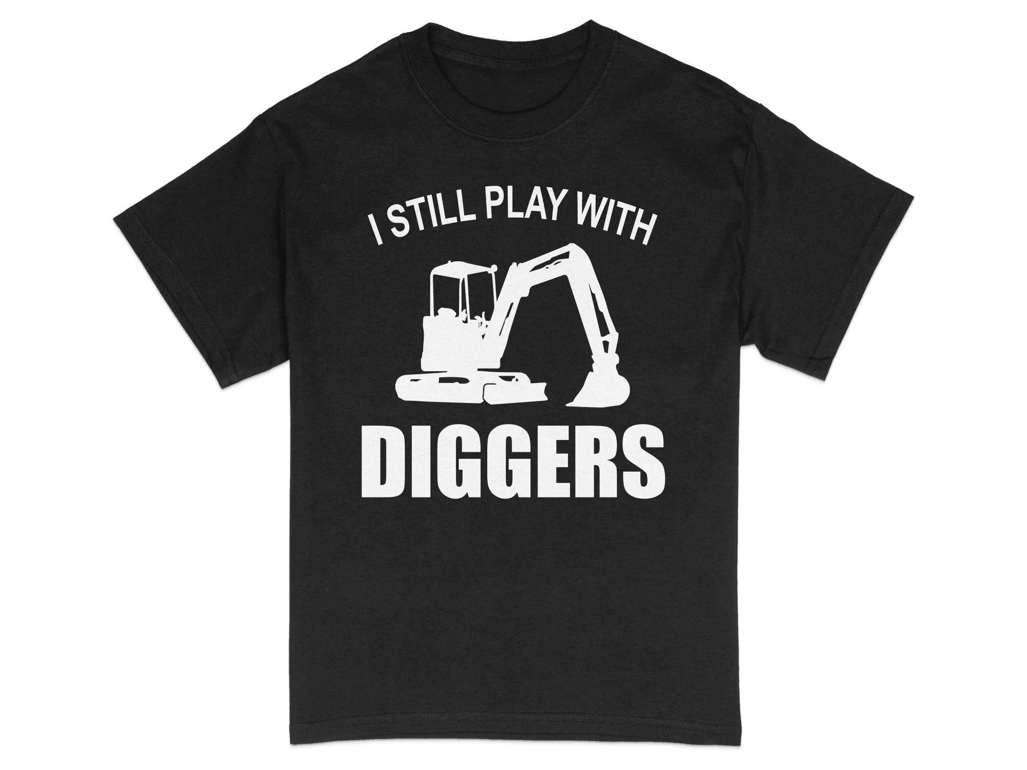 Heavy Equipment Operator Shirts - เสื้อยืดรถขุดตลกของผู้ชาย ฉันยังเล่นกับคนขุดคนงานก่อสร้างผู้ปฏิบัติงานอุปกรณ์หนัก